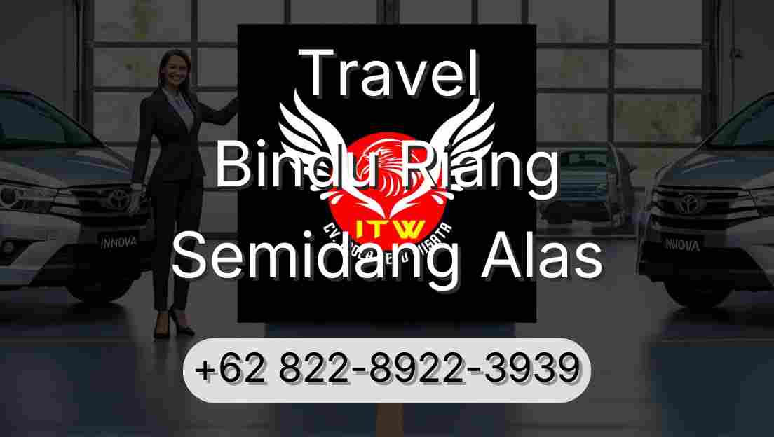 Travel Bindu Riang Semidang Alas