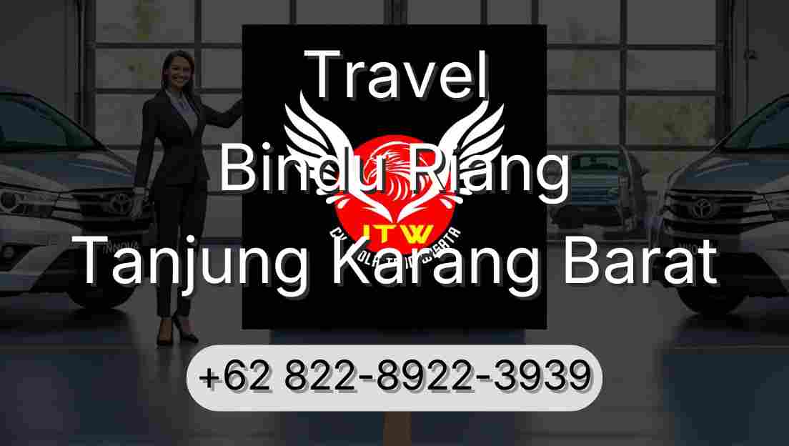 Travel Bindu Riang Tanjung Karang Barat