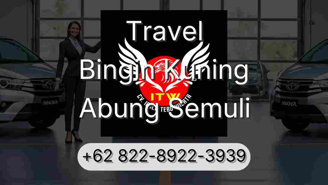 Travel Bingin Kuning Abung Semuli