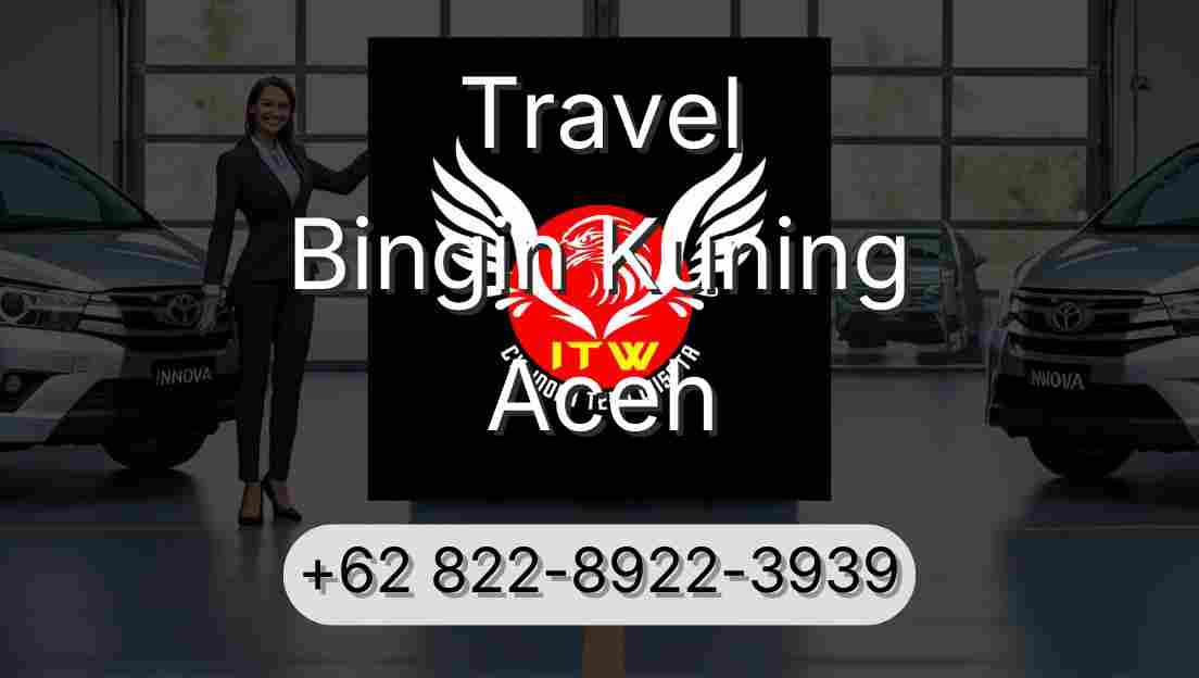 Travel Bingin Kuning Aceh