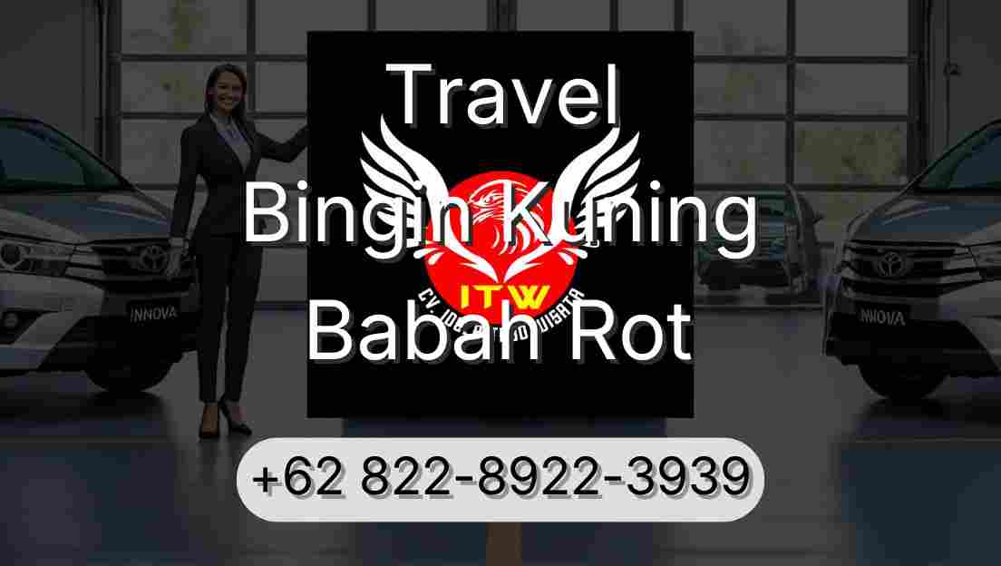 Travel Bingin Kuning Babah Rot