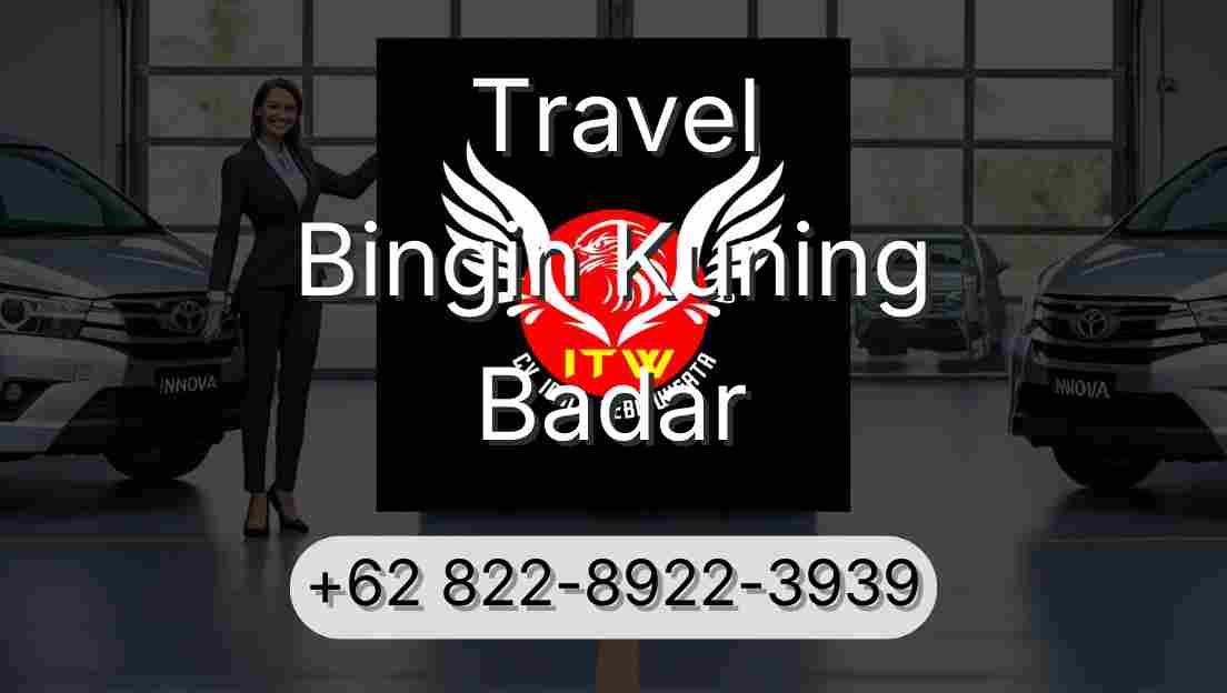 Travel Bingin Kuning Badar