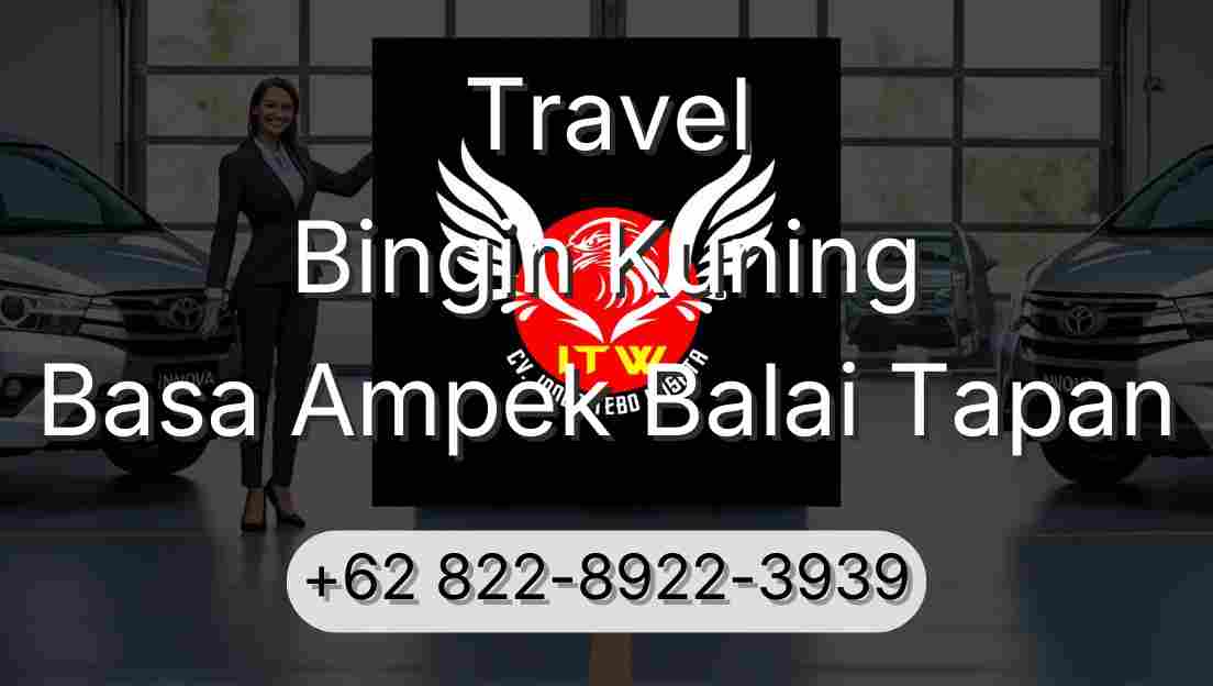 Travel Bingin Kuning Basa Ampek Balai Tapan