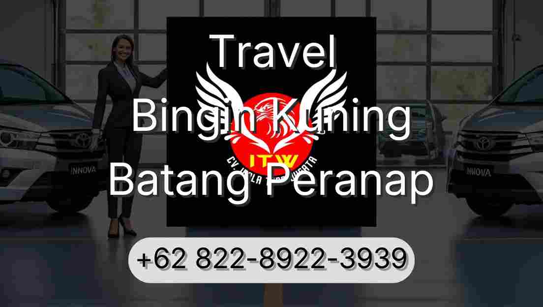 Travel Bingin Kuning Batang Peranap