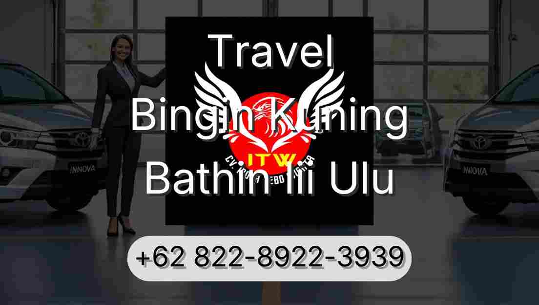 Travel Bingin Kuning Bathin Iii Ulu