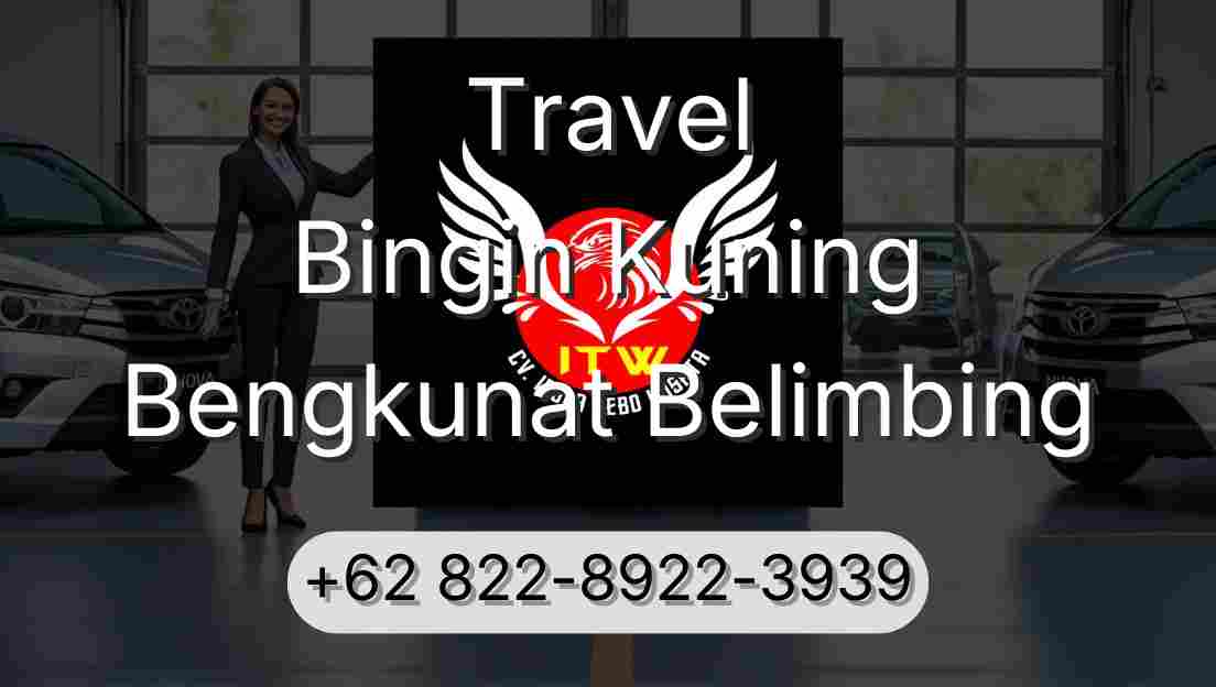 Travel Bingin Kuning Bengkunat Belimbing