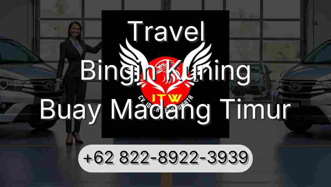 Travel Bingin Kuning Buay Madang Timur