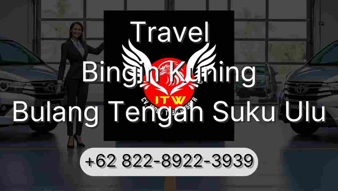 Travel Bingin Kuning Bulang Tengah Suku Ulu