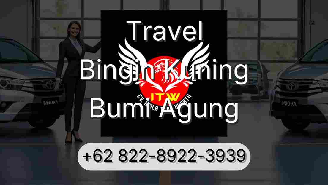Travel Bingin Kuning Bumi Agung