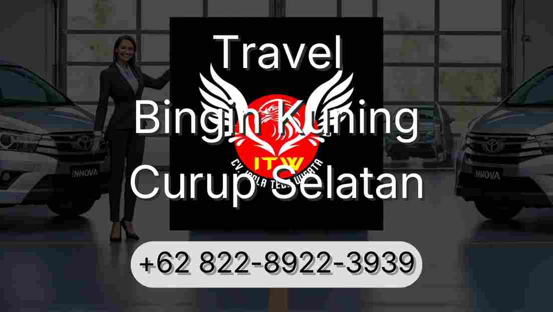 Travel Bingin Kuning Curup Selatan