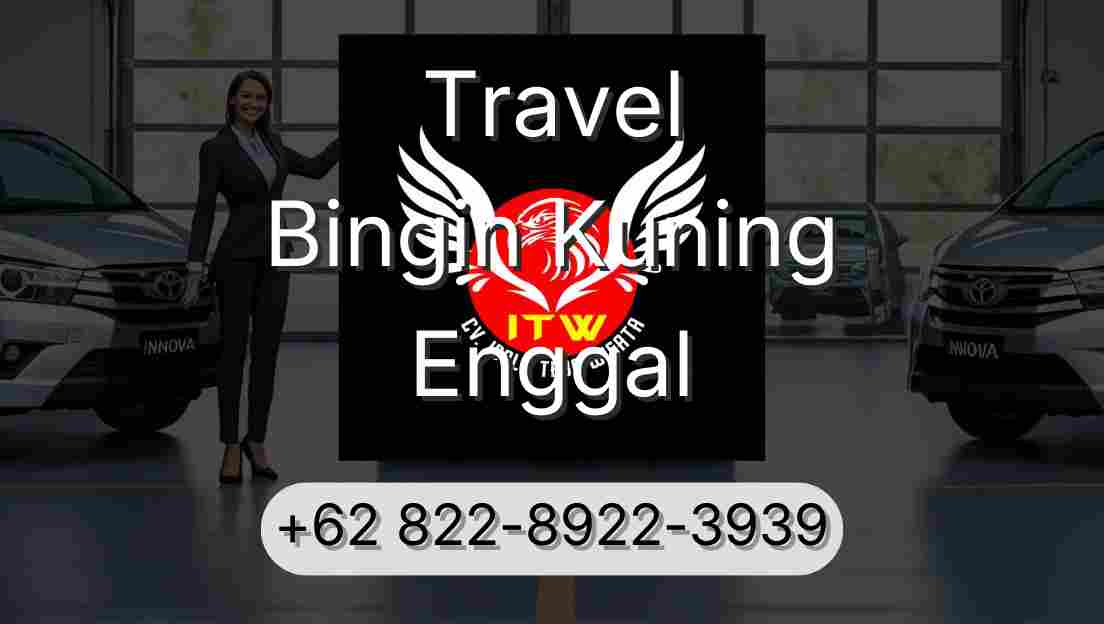 Travel Bingin Kuning Enggal