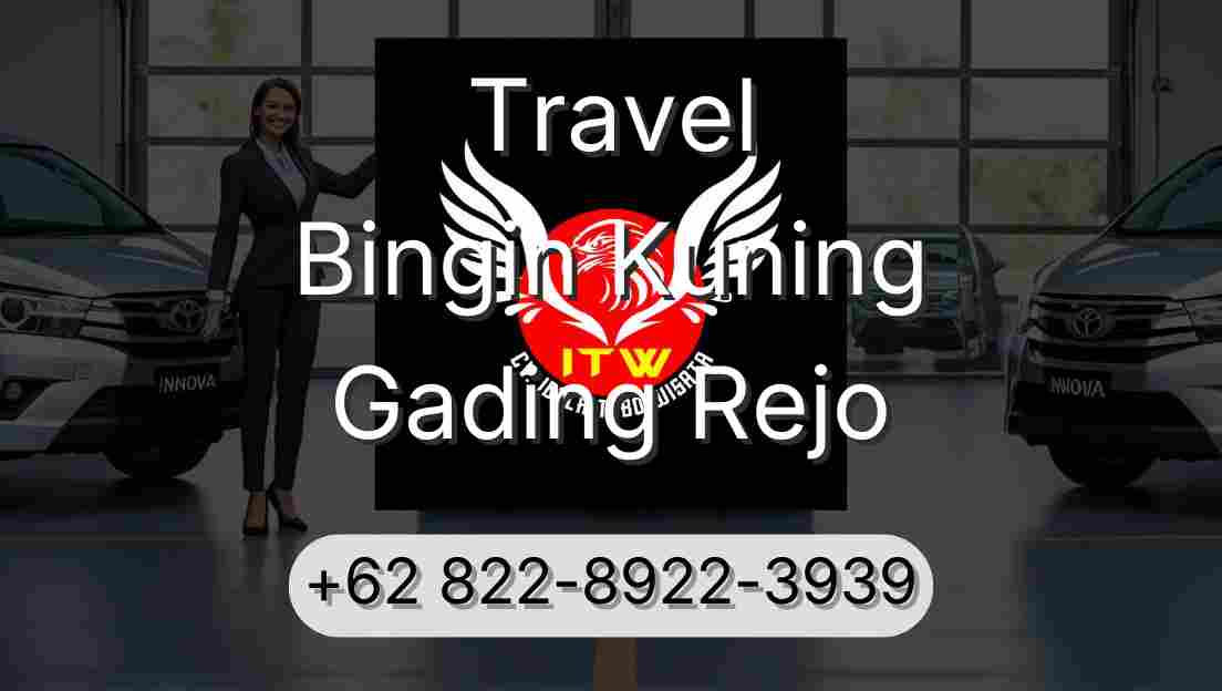Travel Bingin Kuning Gading Rejo