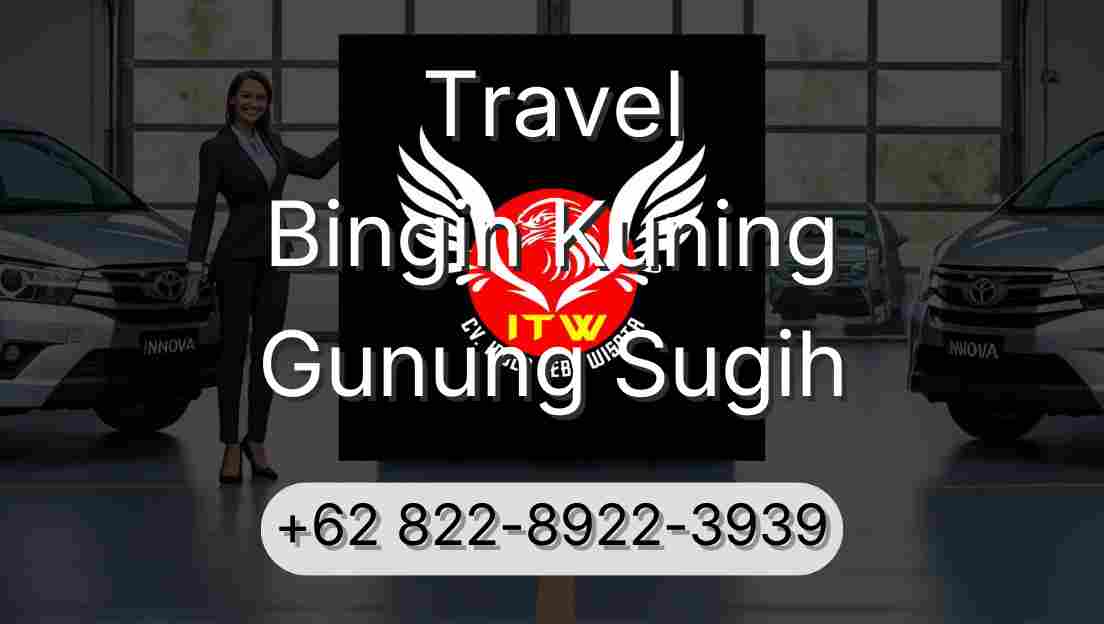 Travel Bingin Kuning Gunung Sugih