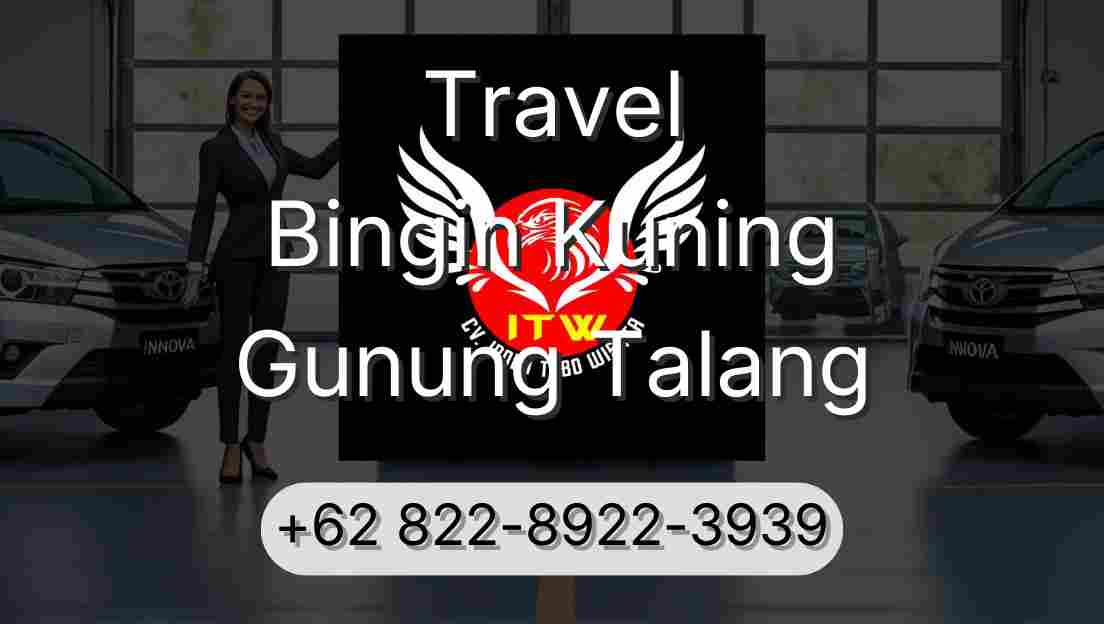 Travel Bingin Kuning Gunung Talang