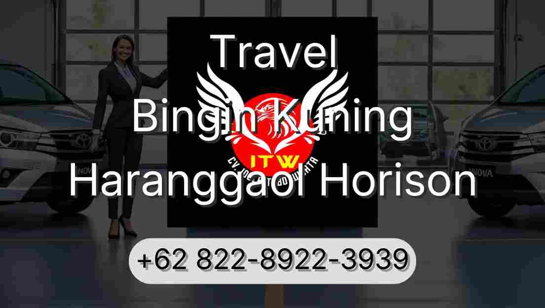Travel Bingin Kuning Haranggaol Horison