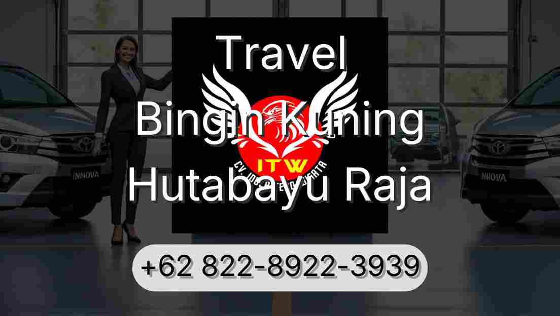 Travel Bingin Kuning Hutabayu Raja