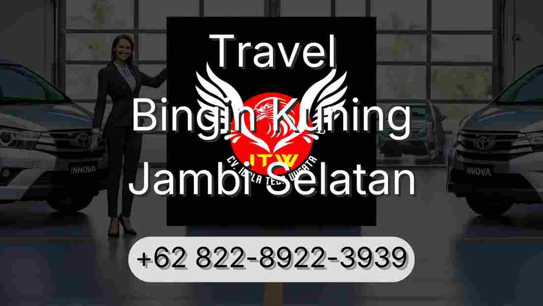 Travel Bingin Kuning Jambi Selatan
