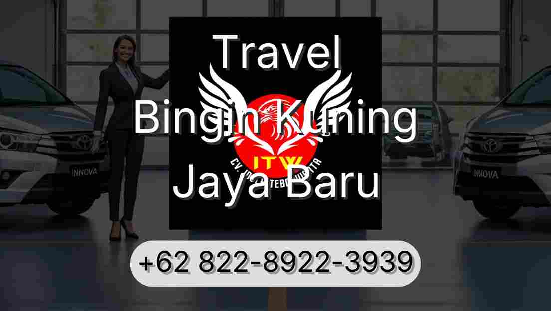Travel Bingin Kuning Jaya Baru