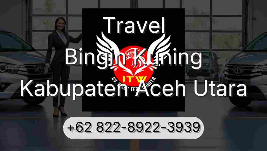 Travel Bingin Kuning Kabupaten Aceh Utara