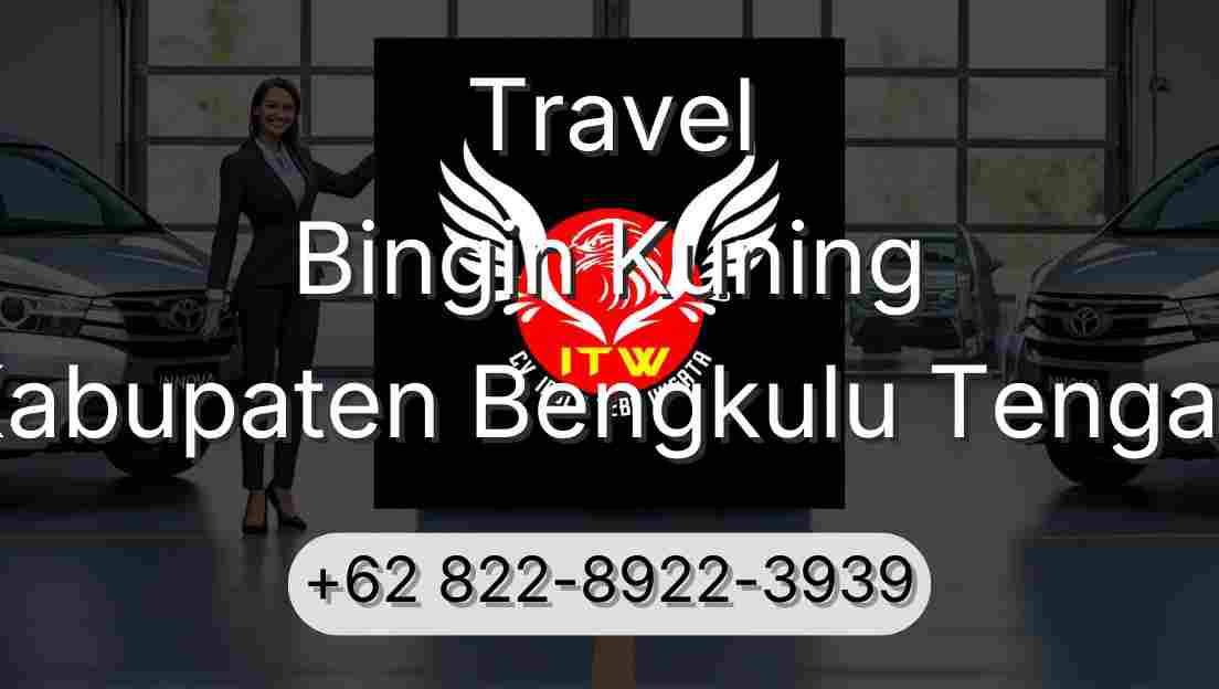 Travel Bingin Kuning Kabupaten Bengkulu Tengah