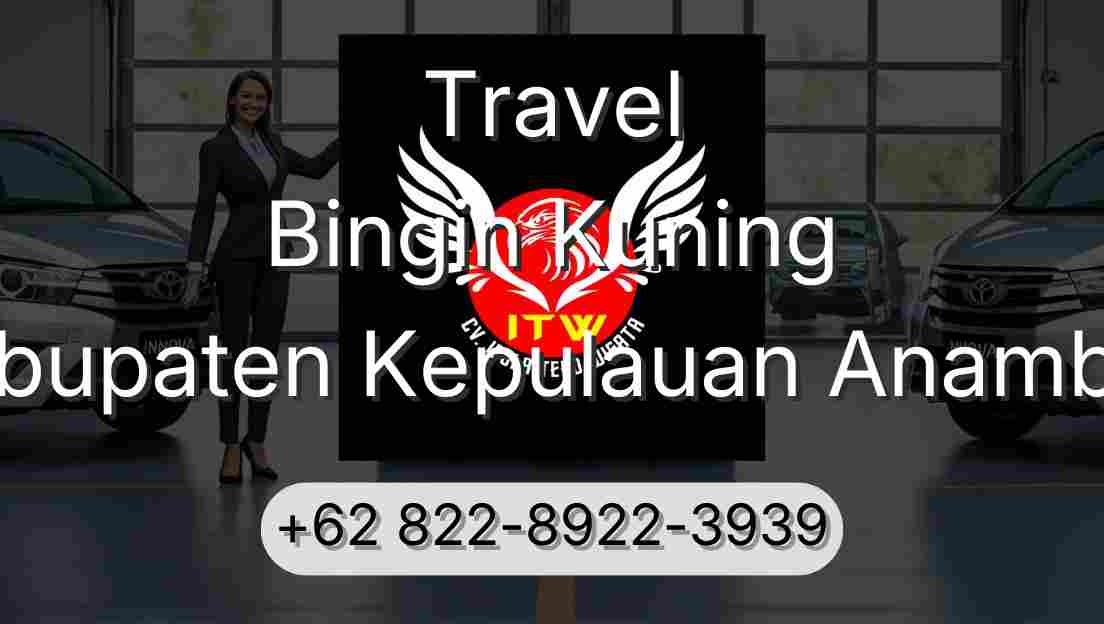 Travel Bingin Kuning Kabupaten Kepulauan Anambas
