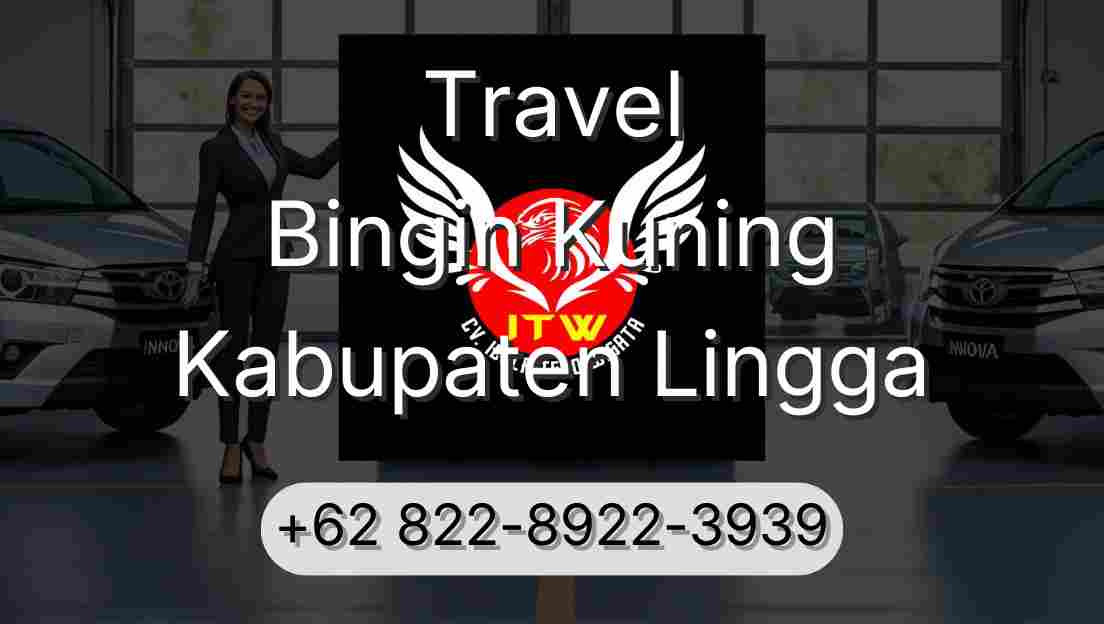 Travel Bingin Kuning Kabupaten Lingga