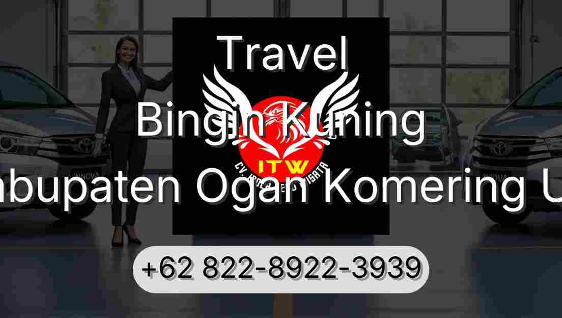 Travel Bingin Kuning Kabupaten Ogan Komering Ulu
