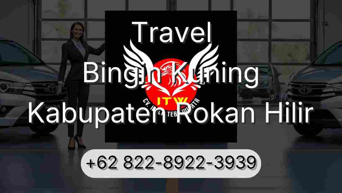 Travel Bingin Kuning Kabupaten Rokan Hilir