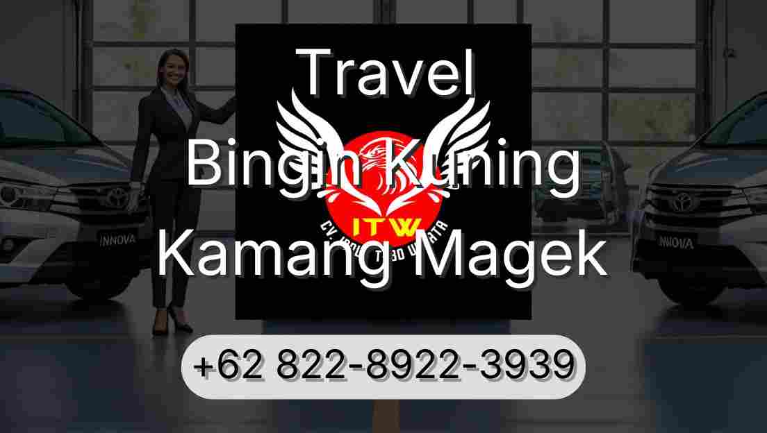 Travel Bingin Kuning Kamang Magek