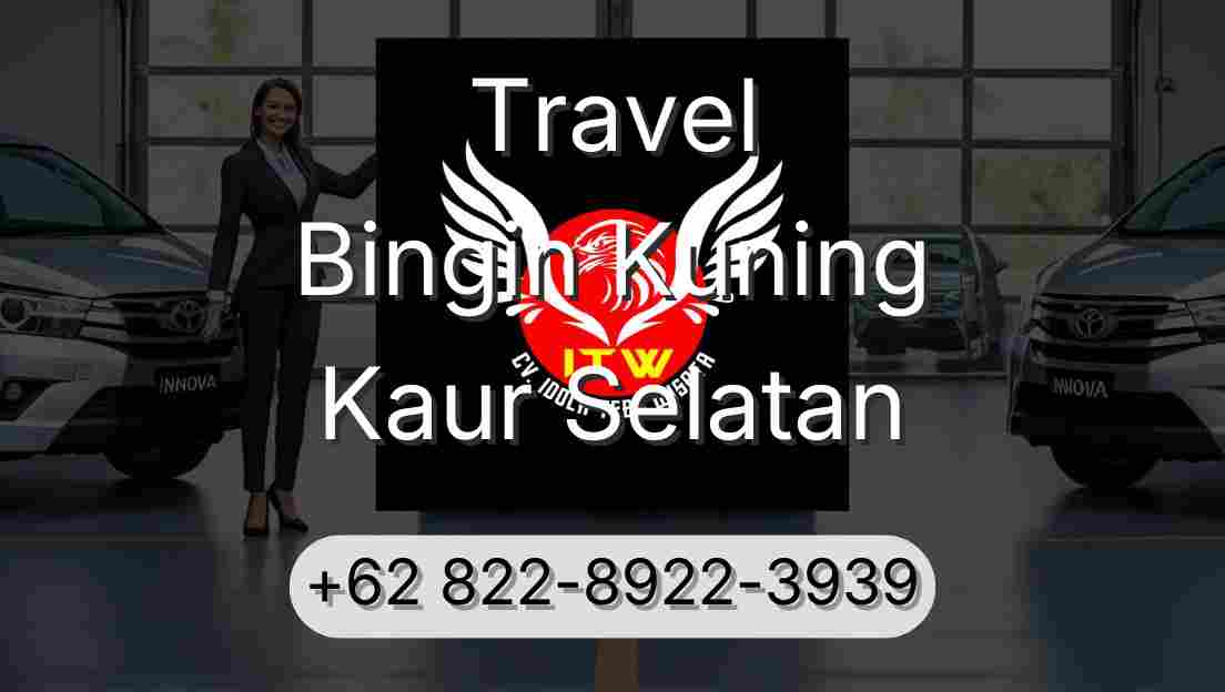 Travel Bingin Kuning Kaur Selatan