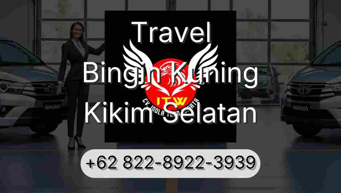 Travel Bingin Kuning Kikim Selatan