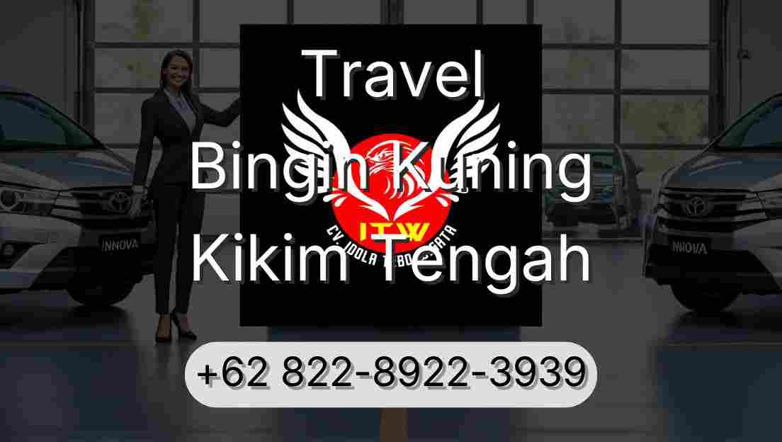 Travel Bingin Kuning Kikim Tengah