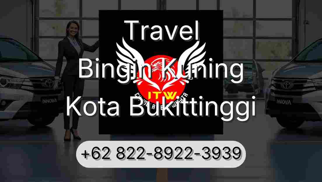 Travel Bingin Kuning Kota Bukittinggi