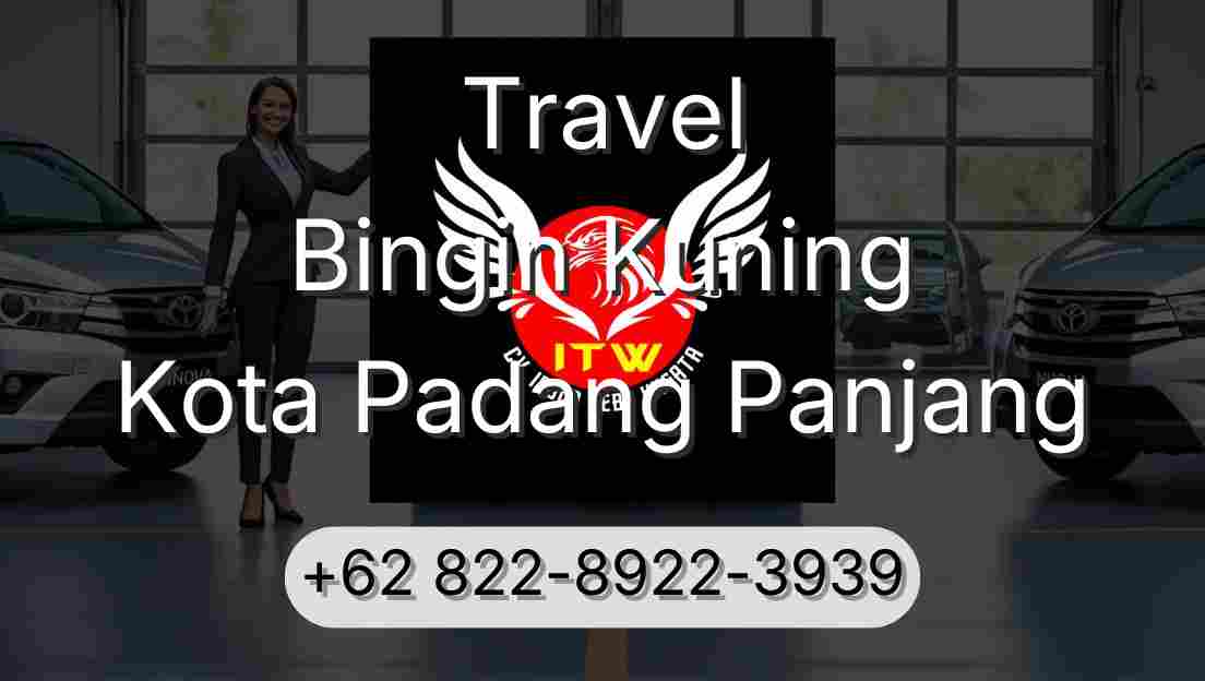 Travel Bingin Kuning Kota Padang Panjang