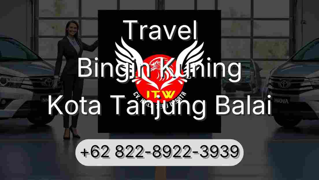 Travel Bingin Kuning Kota Tanjung Balai