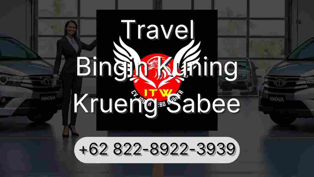 Travel Bingin Kuning Krueng Sabee
