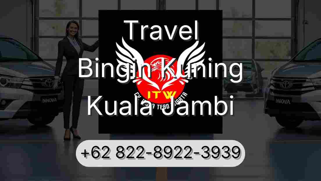 Travel Bingin Kuning Kuala Jambi