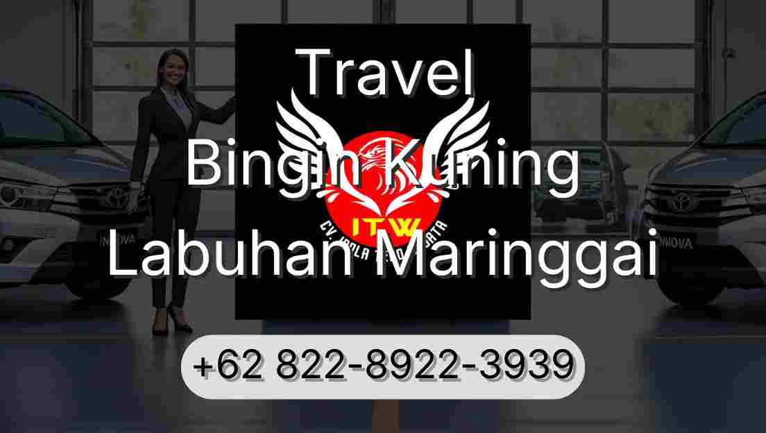 Travel Bingin Kuning Labuhan Maringgai
