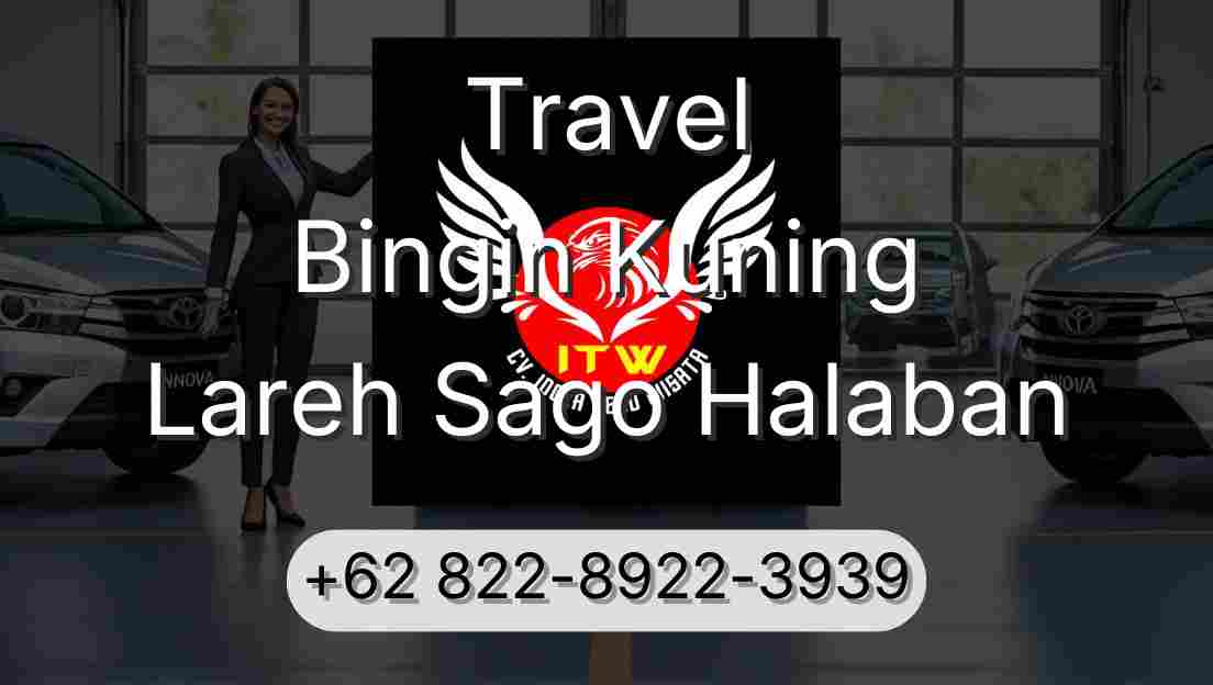 Travel Bingin Kuning Lareh Sago Halaban