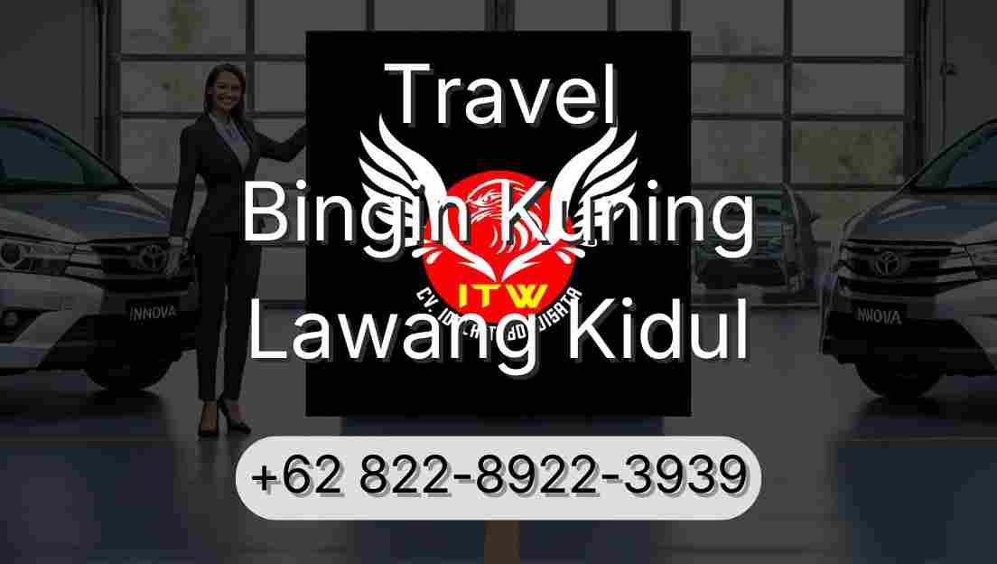 Travel Bingin Kuning Lawang Kidul