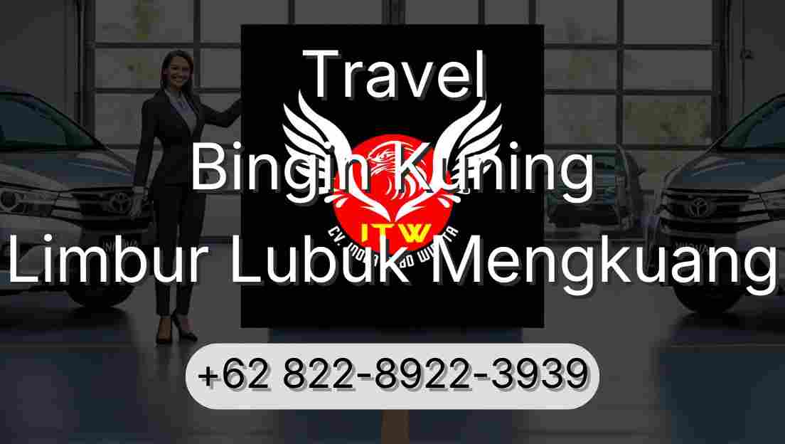 Travel Bingin Kuning Limbur Lubuk Mengkuang