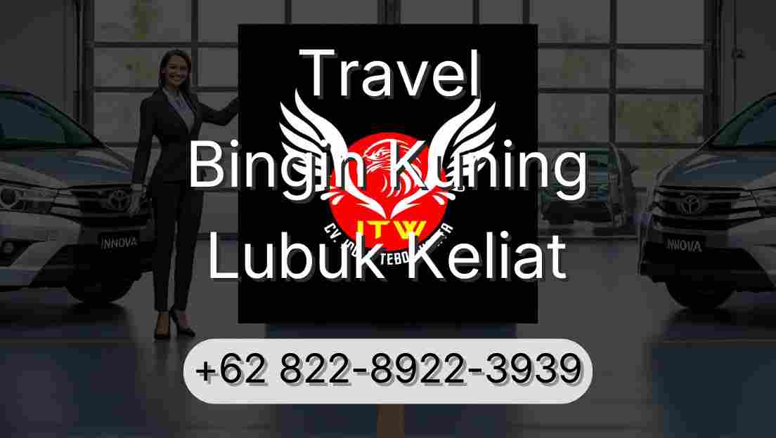 Travel Bingin Kuning Lubuk Keliat