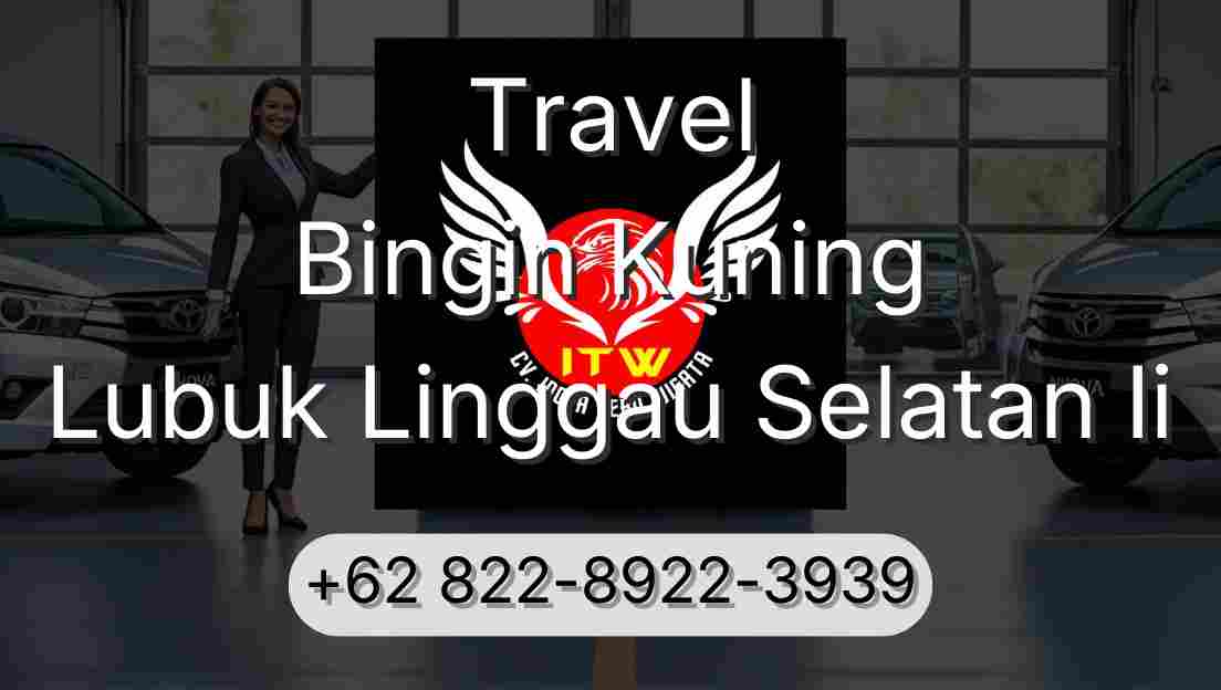 Travel Bingin Kuning Lubuk Linggau Selatan Ii
