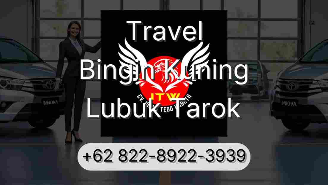 Travel Bingin Kuning Lubuk Tarok