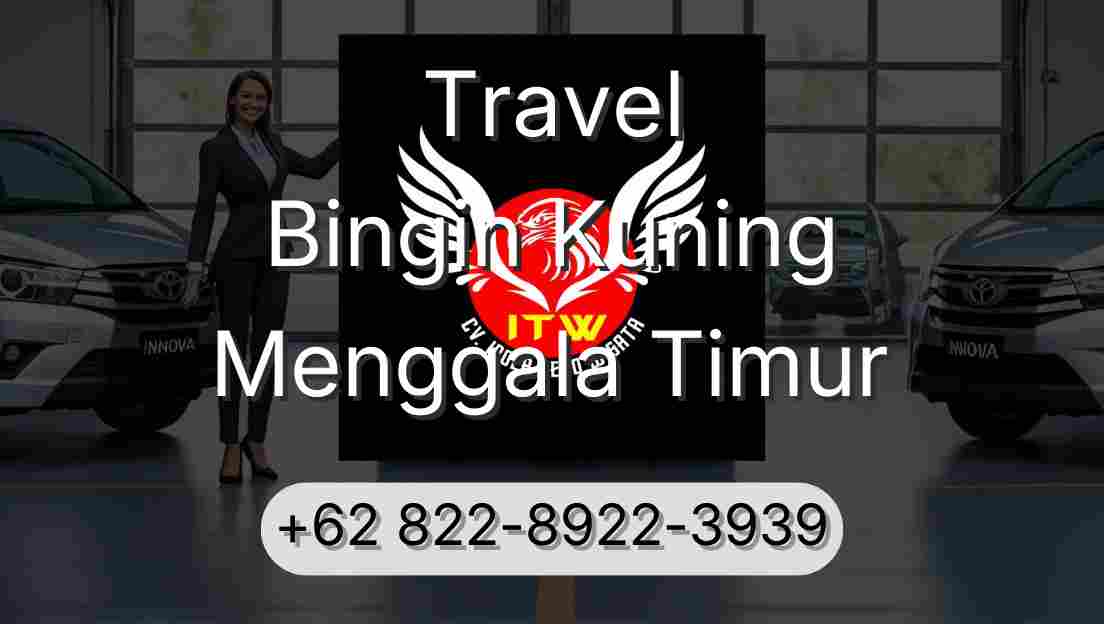 Travel Bingin Kuning Menggala Timur