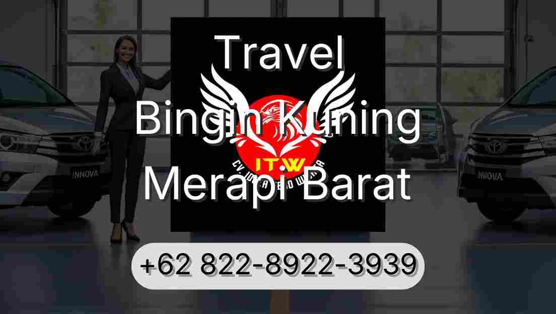 Travel Bingin Kuning Merapi Barat