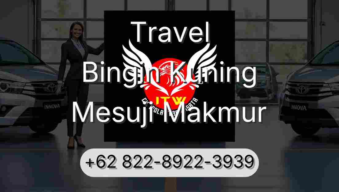 Travel Bingin Kuning Mesuji Makmur