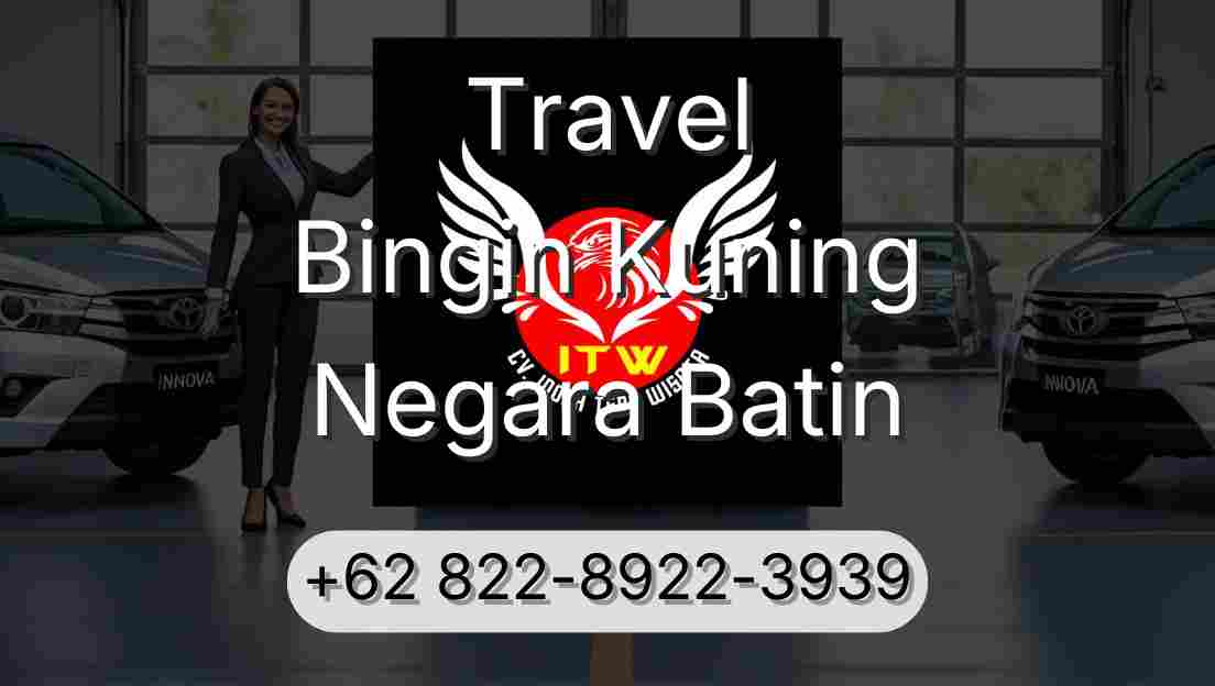 Travel Bingin Kuning Negara Batin