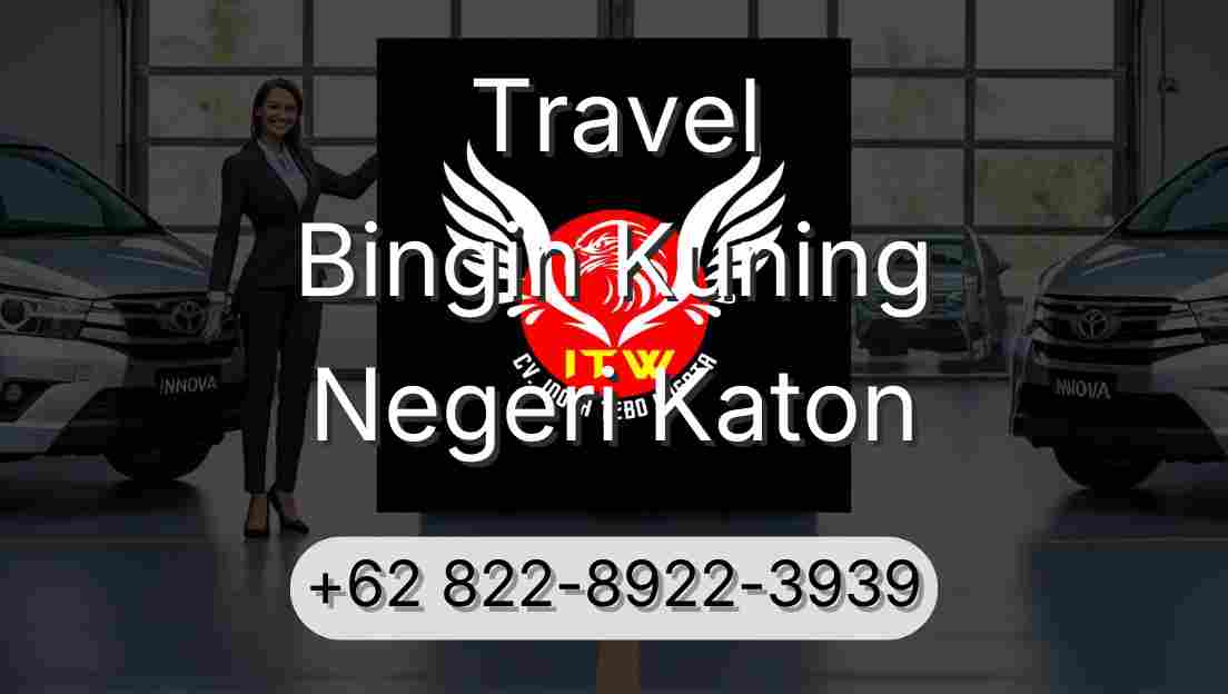 Travel Bingin Kuning Negeri Katon