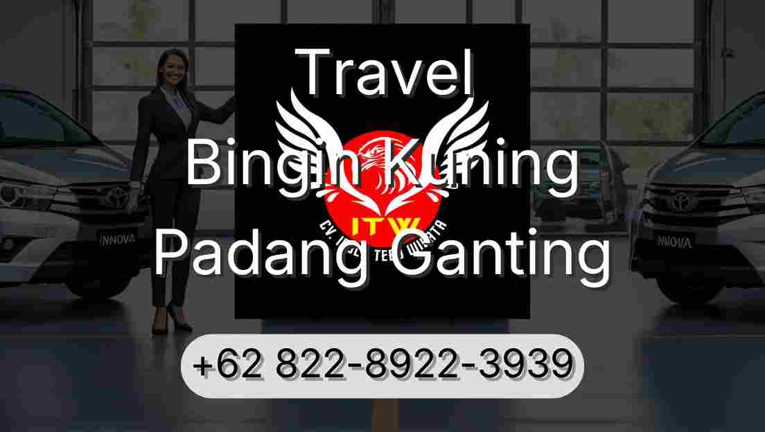 Travel Bingin Kuning Padang Ganting